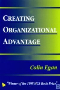 Creating Organizational Advantage