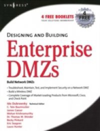 Designing and Building Enterprise DMZs