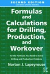 Formulas and Calculations for Drilling, Production and Workover