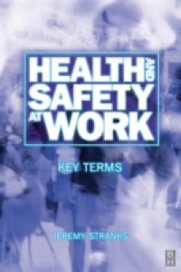 Health and Safety at Work: Key Terms