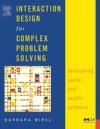 Interaction Design for Complex Problem Solving