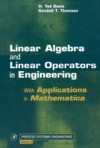 Linear Algebra and Linear Operators in Engineering