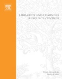 Libraries and Learning Resource Centres