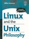Linux and the Unix Philosophy