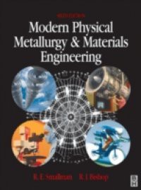 Modern Physical Metallurgy and Materials Engineering