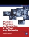 Pediatric Disorders of Regulation in Affect and Behavior