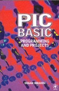 PIC BASIC: Programming and Projects