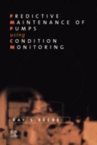 Predictive Maintenance of Pumps Using Condition Monitoring