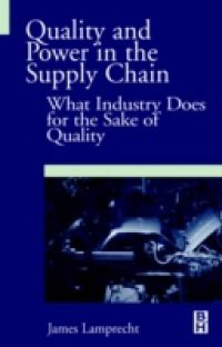 Quality and Power in the Supply Chain