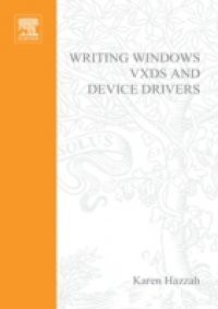 Writing Windows VxDs and Device Drivers