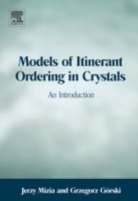 Models of Itinerant Ordering in Crystals