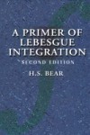 Primer of Lebesgue Integration