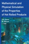 Mathematical and Physical Simulation of the Properties of Hot Rolled Products