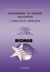 Biomarkers in Marine Organisms
