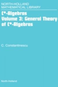 General Theory of C*-Algebras