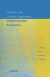 Ceramics and Ceramic Composites: Materialographic Preparation
