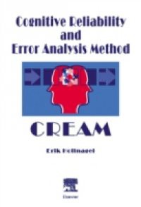 Cognitive Reliability and Error Analysis Method (CREAM)