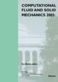 Computational Fluid and Solid Mechanics 2003