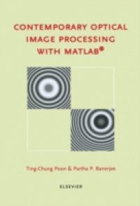 Contemporary Optical Image Processing with MATLAB