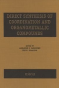 Direct Synthesis of Coordination and Organometallic Compounds