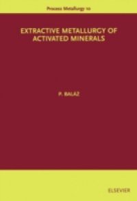 Extractive Metallurgy of Activated Minerals