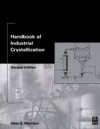 Handbook of Industrial Crystallization