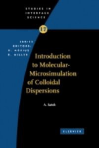 Introduction to Molecular-Microsimulation for Colloidal Dispersions