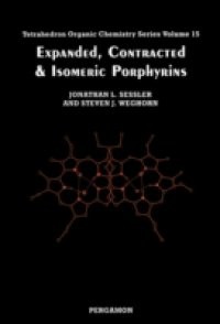 Expanded, Contracted & Isomeric Porphyrins