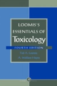 Loomis's Essentials of Toxicology