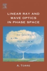 Linear Ray and Wave Optics in Phase Space