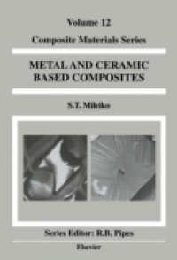 Metal and Ceramic Based Composites