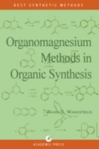 Organomagnesium Methods in Organic Chemistry