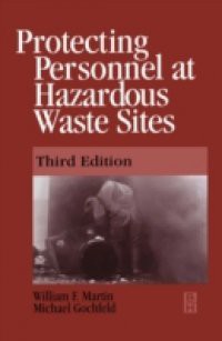 Protecting Personnel at Hazardous Waste Sites 3E