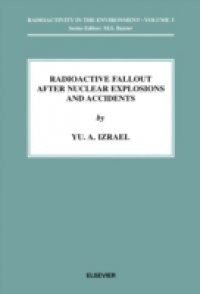 Radioactive Fallout after Nuclear Explosions and Accidents