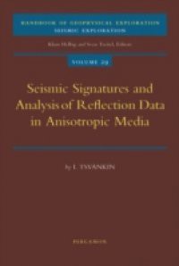 Seismic Signatures and Analysis of Reflection Data in Anisotropic Media