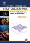 Stress, Strain, and Structural Dynamics