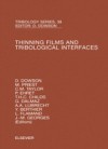 Thinning Films and Tribological Interfaces