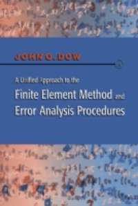 Unified Approach to the Finite Element Method and Error Analysis Procedures