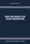 Wave Mechanics for Ocean Engineering