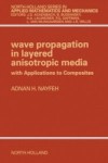Wave Propagation in Layered Anisotropic Media