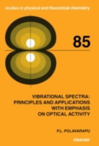 Vibrational Spectra: Principles and Applications with Emphasis on Optical Activity