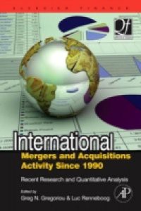 International Mergers and Acquisitions Activity Since 1990