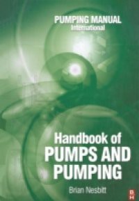 Handbook of Pumps and Pumping