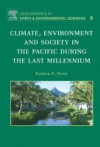 Climate, Environment, and Society in the Pacific during the Last Millennium