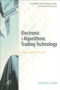 Electronic and Algorithmic Trading Technology