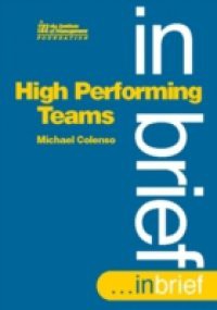 High Performing Teams In Brief