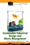 Sustainable Industrial Design and Waste Management