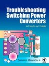 Troubleshooting Switching Power Converters