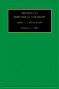 ADVANCES IN BIOPHYSICAL CHEMISTRY VOLUME 5