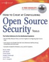 How to Cheat at Configuring Open Source Security Tools